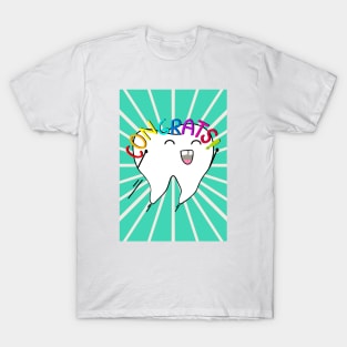 Congrats Illustration - for Dentists, Hygienists, Dental Assistants, Dental Students and anyone who loves teeth by Happimola T-Shirt